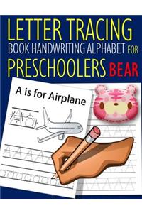 Letter Tracing Book Handwriting Alphabet for Preschoolers BEAR