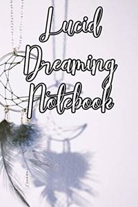 Lucid Dreaming Notebook