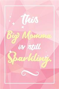 Big Momma Journal