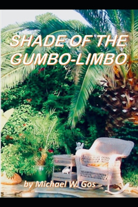 Shade of the Gumbo-Limbo