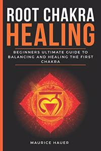 Root Chakra Healing
