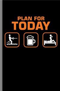 Plan for Today
