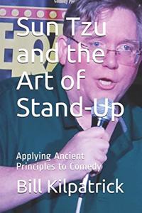 Sun Tzu and the Art of Stand-Up