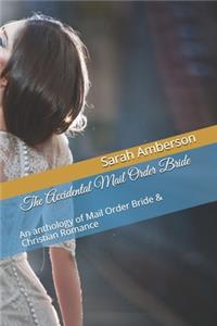 The Accidental Mail Order Bride