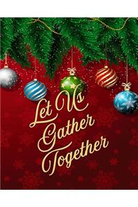 Let Us Gather Together