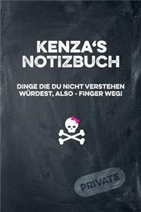 Kenza's Notizbuch Dinge Die Du Nicht Verstehen Würdest, Also - Finger Weg!