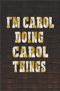 I'm Carol Doing Carol Things
