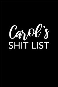 Carol's Shit List