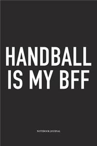 Handball Is My BFF