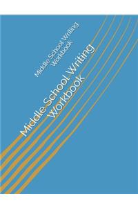 Middle School Writing Workbook