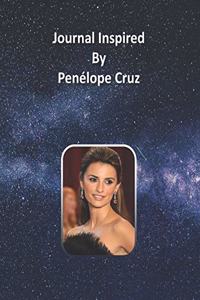 Journal Inspired by Penélope Cruz
