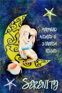 Mermaid Wishes and Starfish Kisses Serenity