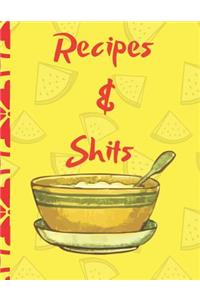 Recipes & Shit