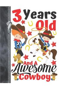 3 Years Old And A Awesome Cowboy