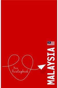 Malaysia - Mein Reisetagebuch