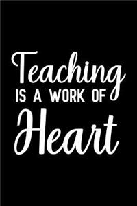 Teaching is a work of heart