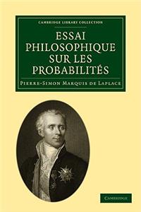 Essai Philosophique Sur Les Probabilités