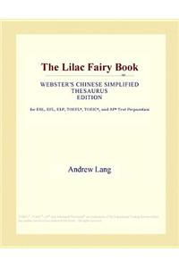 The Lilac Fairy Book (Webster's Chinese Simplified Thesaurus Edition)