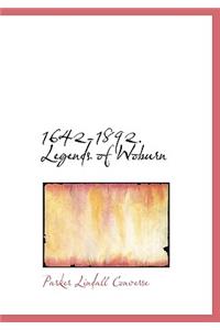 1642-1892. Legends of Woburn