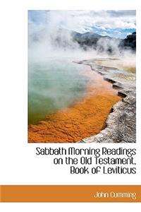 Sabbath Morning Readings on the Old Testament, Book of Leviticus