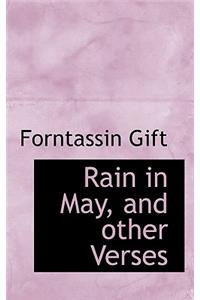 Rain in May, and Other Verses