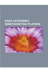 Kszo Ostrowiec Wi Tokrzyski Players
