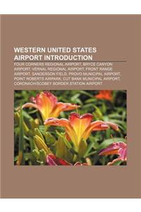 Western United States Airport Introduction