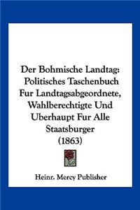 Der Bohmische Landtag