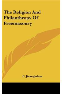 The Religion and Philanthropy of Freemasonry