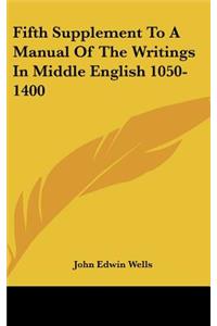 Fifth Supplement to a Manual of the Writings in Middle English 1050-1400