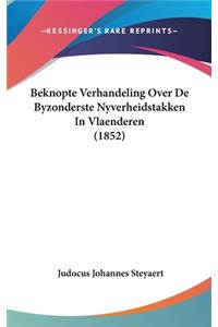 Beknopte Verhandeling Over de Byzonderste Nyverheidstakken in Vlaenderen (1852)