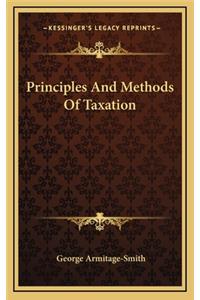 Principles and Methods of Taxation