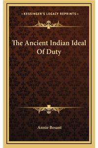 The Ancient Indian Ideal of Duty