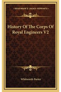 History Of The Corps Of Royal Engineers V2