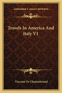 Travels in America and Italy V1