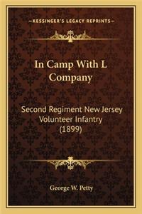 In Camp With L Company