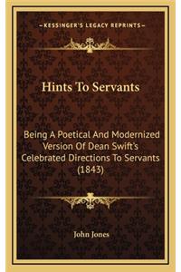 Hints to Servants