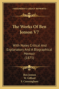 The Works of Ben Jonson V7