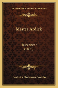 Master Ardick: Buccaneer (1896)