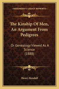 Kinship Of Men, An Argument From Pedigrees