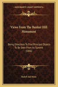 Views From The Bunker Hill Monument