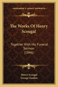 Works Of Henry Scougal