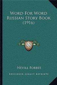 Word For Word Russian Story Book (1916)