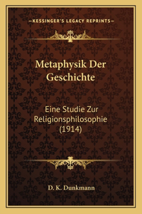 Metaphysik Der Geschichte