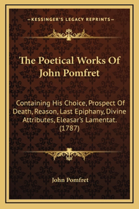 The Poetical Works Of John Pomfret