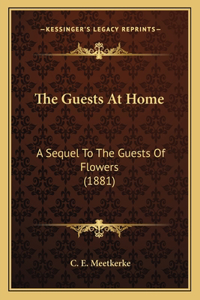 Guests At Home