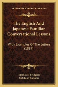 The English And Japanese Familiar Conversational Lessons
