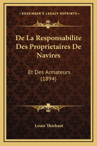 De La Responsabilite Des Proprietaires De Navires