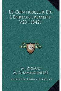 Le Controleur de L'Enregistrement V23 (1842)