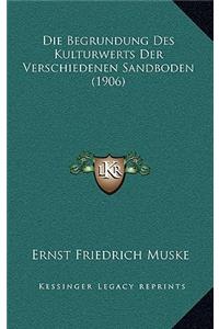 Begrundung Des Kulturwerts Der Verschiedenen Sandboden (1906)